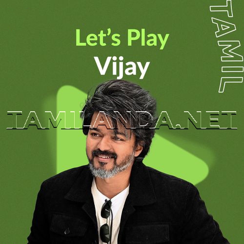 Lets Play - Vijay - Tamil